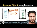 74 - Reverse Stack using Recursion DSA Tutorial