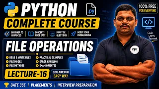 Python Complete Course File Operations File Handling Interview GATE CSE Lecture-16