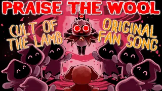 PRAISE THE WOOL by RecD - Cult Of The Lamb Woolhaven FAN SONG