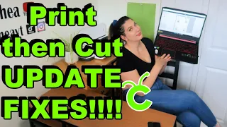 Fixing CRICUT Print then cut UPDATE not working and how to fix Cricut Print and cut