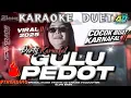 Download Lagu KARAOKE DUET DJ PARTY KARNAVAL GULU PEDOT 2025‼️TERBARU FULL BASS 🔥AD GARAGE PRODUCTION