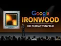 Google Ironwood TPU The First Real Threat to Nvidia s AI Dominance