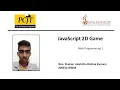 JavaScript 2D Game Development Java Institute W G ShehanLakshitha