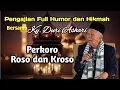 Download Lagu Pengajian Perkoro Roso Dan Kroso Full Humor dan Hikmah Ky Duri Ashari Maulid Nabi Muhammad SAW