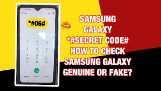 samsung galaxy secret code how to checked your samsung galaxy if genuine or fake