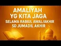 Download Lagu AMALIYAH YG KITA JAGA SELAMA RABIUL AWAL/AKHIR SD JUMADIL AKHIR