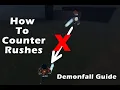 Demonfall 5 levels of countering rushes