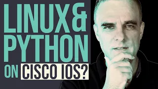 Python and Linux on Cisco IOS
