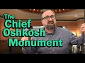 Ep 18 Chief Oshkosh Monument Librarian Learns