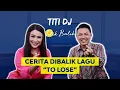 Download Lagu TITIK BALIK TITI DJ PART #1 - CERITA DIBALIK LAGU \