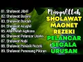 Download Lagu KUMPULAN SHOLAWAT PENARIK REZEKI TERBARU 2025 | Sholawat Jibril, Sholawat Busyro, Nariyah, Asyghil