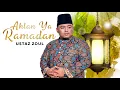 Download Lagu AHLAN YA RAMADAN - Ustaz Zoul
