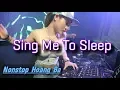 Download Lagu Nonstop 2020 - Sing me to sleep - Dj sing me to sleep (Full) - Nhạc Sàn sing me to sleep - Cực Hay