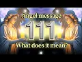 Angel Number 111 - Spiritual Meaning and Message for You Today