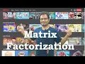 Matrix Factorization in Recommendation Systems Netflix Recommend Movie