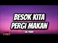 Download Lagu Besok kita pergi makan - Sal Priadi (Lirik)