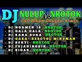 Download Lagu AWAS JEBOL !!! DJ FULL ALBUM NROTOK MIDDLE NULUP NGAMEN 10 - GALA GALA - RANA DUKA - SEKTI