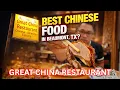 Is this the best Chinese Restaurant in Beaumont TX Great China Restaurant