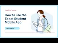 How to use the Exxat Student Mobile App