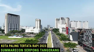 Download Kemajuan Summarecon Serpong Tangerang 2023 dilihat dari Udara dengan Drone MP3