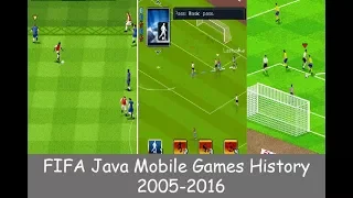 History Of FIFA Java Mobile Games 2005 2016 