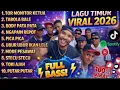 Lagu 🔥 LAGU TIMUR TOR MONITOR KETUA 2026 🔥 FULL ALBUM VIRAL TIKTOK | TANPA IKLAN