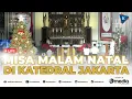 Lagu 🔴LIVE - Misa Malam Natal 2025 di Gereja Katedral Jakarta