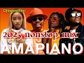 Download Lagu 🔥 🔥 Best of Amapiano 2025 | Non-Stop Overdose Mix 🔥 DJbatesthlm