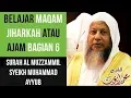 Download Lagu Maqam Jiharkah / Ajam 6 - Surah Al Muzammil - Syeikh Muhammad Ayyub