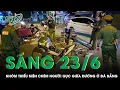 Download Lagu Sáng 23/6: Hung hãn vác “hàng nóng” đi tìm đối thủ, nhóm thiếu niên chém nhầm người trên phố