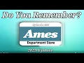 Do You Remember Ames Department Store Are they coming back 2023 Update