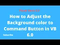 How to Adjust the Background color to Command Button in VB 6 0 Tips