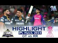 GT vs RR IPL FULl HIGHLIGHTS 🔥 | Gujarat Titans vs Rajasthan royals Ipl highlights 
