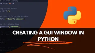 Creating a Simple GUI Window Python with Tkinter