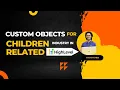 Custom Objects For Children Related Industry Gohighlevel GHLBOY