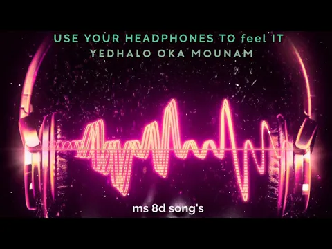 Download MP3 3(Telugu)-Yedhalo Oka Mounam 8d Song|3movie|ms8dsongs|SonymusicsouthVEVO|8dtelugusongs|ms creations