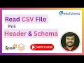 Read CSV file with header and schema from DBFS PySpark Databricks Azure Data Engineering