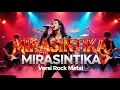 Lagu MIRASANTIKA – Rhoma Irama | Versi Rock Metal Gahar \u0026 Keren | Cover Versi Rockdut Viral