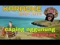 Download Lagu karaoke caping nggunung,versi jaranan pong