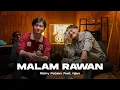 Download Lagu Rizky Febian, Rizwan Fadilah - Malam Rawan ( Live Session)