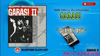 Download GARASI II - DUAKAN AKU MP3