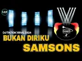 Download Lagu DJ Bukan Diriku (SamSonS) Full Bass Breakbeat Remix Viral Shorts........