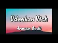 Armaan bedil ❤❤❤❣️ udeeka vich