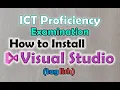 How to Install Visual Studio - ICT Specialist Proficiency Examination