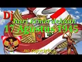 Lagu Dj 17 Agustus 1945 full bass || no copyright