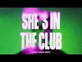 MK - She's In The Club (Sonny Fodera Remix - Official Audio) ft. Asal