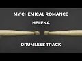 Download Lagu My Chemical Romance - Helena (drumless) - 126 BPM