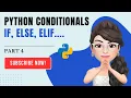 Python Conditionals - IF ELSE ELIF NESTED IF Python Tutorial for Beginners musicNlogic