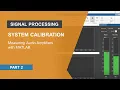 System Calibration for Measuring Amplifiers with MATLAB Part 2