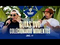 Hugo & Guilherme - NÃO MIAVA SÓ PRA MIM | Guia DVD 'Colecionando Momentos'